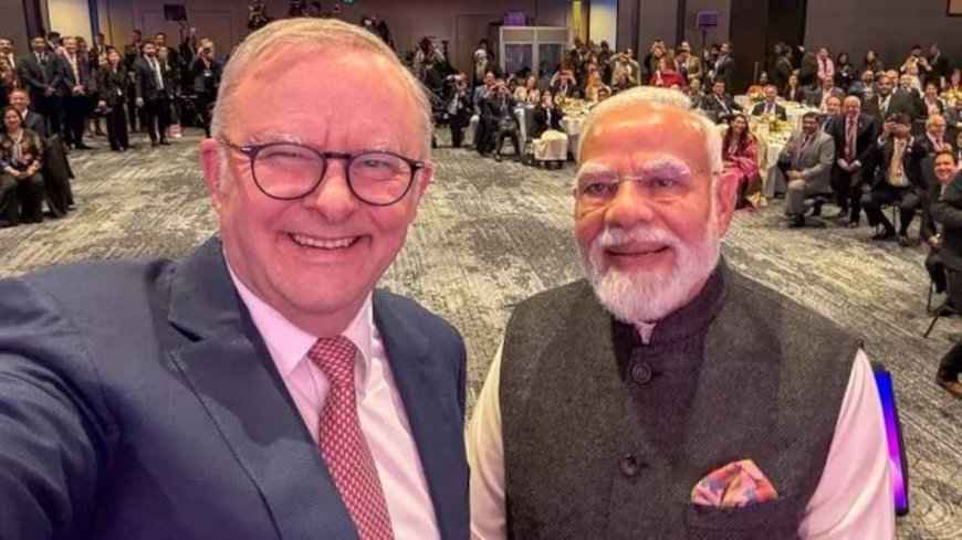आतंकवाद के खिलाफ भारत-ऑस्ट्रेलिया एकजुट, पीएम मोदी ने वैश्विक तनाव और निवेश पर रखी स्पष्ट राय