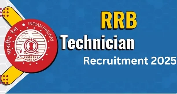 RRB Technician Bharti 2025, 6557 पदों पर भर्ती परीक्षा की तारीख और शहरों की सूची जारी